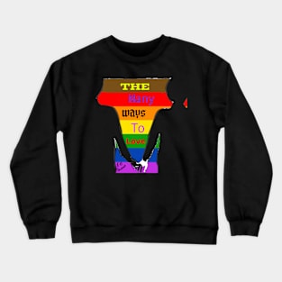 Love gay Crewneck Sweatshirt